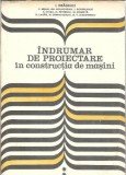 Indrumar de proiectare in constructia de masini (volumul 2) - I. Draghici