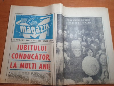 magazin 27 ianuarie 1973-ziua de nastere a lui ceausescu,inter.valentin stanescu foto