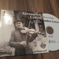 CD ALEXANDRU CERCEL RARITATE!!!!!ORIGINAL MUZICA DE COLECTIE JURNALUL