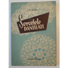 SERVETELE DANTELATE de M. PANAITE , 1957