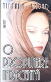 O PROPUNERE INDECENTA-TIFFANY BOND-270725
