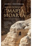 Cumpara ieftin Manuscrisele de la Marea Moarta, Humanitas