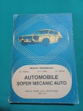 AUTOMOBILE ȘOFER MECANIC AUTO *MANUAL ȘCOLI PROFESIONALE * GH. FRĂȚILĂ *1994*800