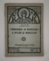 Carte veche Religie 1943 Nicodim Patriarhul Romaniei Pomenirea in rugaciuni a viilor si mortilor