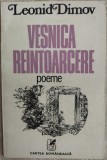 LEONID DIMOV - VESNICA REINTOARCERE (POEME) [editia princeps, 1982]