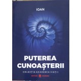 PUTEREA CUNOASTERII-IOAN-255558