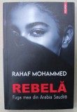 REBELA de RAHAF MOHAMMED , FUGA MEA DIN ARABIA SAUDITA , 2022