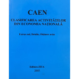 CAEN, CLASIFICAREA ACTIVITATILOR DIN ECONOMIA NATIONALA , 2003