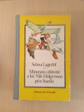 Minanata călătorie a lui Nils Holgersson prin Suedia - Selma Lagerlof