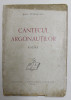 CANTECUL ARGONAUTILOR de RADU PATRASCANU , 1943 , DEDICATIE*