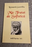 Mic tratat de sofistica Leonard Gavriliu