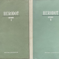 ISTORII , VOLUMELE I - II de HERODOT, 1961, EDITIE CARTONATA