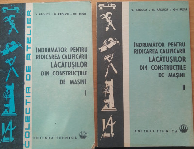 Indrumator pentru ridicarea calificarii lacatusilor din constructiile de masini 2 vol. - V. Raducu foto