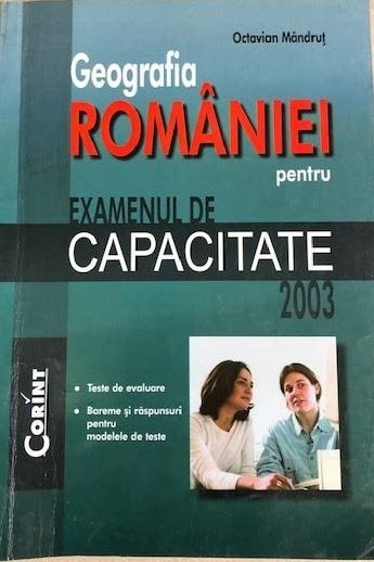 Geografia Romaniei pentru examenul de capacitate