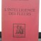 L*intelligence des fleurs - Maurice Maeterlinck