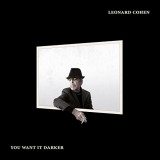You Want It Darker | Leonard Cohen, Columbia Records