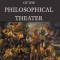 True Stories of the Philosophical Theater