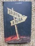 I. LUDO - SOLUTIA A PATRA,1956, Didactica si Pedagogica