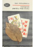Ion Minulescu - Romante pentru mai tarziu, Editia 1967, 370 pagini