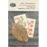 Ion Minulescu - Romante pentru mai tarziu (Editia: 1967)