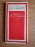 Marxism si structuralism - C.I. Gulian
