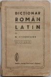 Dicționar rom&acirc;n-latin &icirc;ntocmit de M Stăureanu, ediție școlară, 1924, Craiova