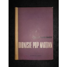 DIONISIE POP MARTIAN - OPERE ECONOMICE (1961, editie cartonata)
