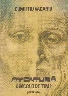 Aventura dincolo de timp foto
