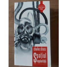 Spatiul singularitatii- Charles Stross