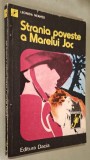 Strania poveste a Marelui joc - Leonida Neamtu, Editura Dacia, 1982, Colectia Scorpionul, STARE FB!