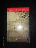 JEANNE HERSCH - MIRAREA FILOZOFICA. ISTORIA FILOZOFIEI EUROPENE, Humanitas