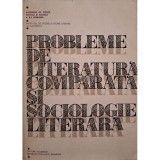 Al. Dima - Probleme de literatura comparata si sociologie literara (Editia: 1970)