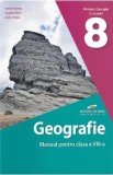 Geografie - Clasa 8 - Manual - Marius Neacsu, Bogdan Petre, Andrei Voda