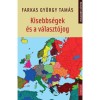 Kisebbs&eacute;gek &eacute;s a v&aacute;laszt&oacute;jog - Farkas Gy&ouml;rgy Tam&aacute;s