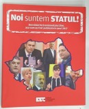 NOI SUNTEM STATUL , DEZVALUIRILE EVENIMENTULUI ZILEI , ASA CUM A FOST PUBLICAT IN ANUL 2017 , 2023 * BOGAT ILUSTRATA