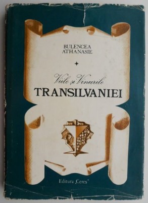 Viile si vinurile Transilvaniei &amp;ndash; Bulencea Athanasie foto
