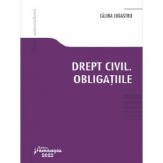 Drept civil. Obligațiile - Paperback brosat - Călina Jugastru - Hamangiu