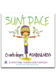 Cumpara ieftin Sunt Pace: O Carte despre Mindfulness