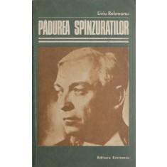 Padurea spanzuratilor - Liviu Rebreanu