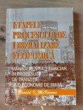 Etapele procesului de liberalizare economica Ronald I. McKinnon