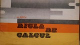 Rigla de calcul A.Cretu 1973