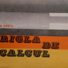 Rigla de calcul A.Cretu 1973