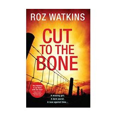 Cut to the Bone (a DI Meg Dalton Thriller, Book 3)