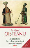 Narcotice in cultura romana Ed.4 - Andrei Oisteanu