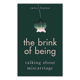 The Brink of Being