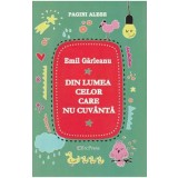 Din lumea celor care nu cuvanta - Emil Garleanu - Editura Erc Press