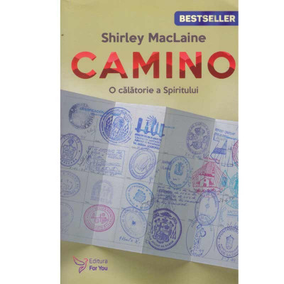 Shirley MacLine - Camino. O calatorie a Spiritului - 134119 foto