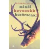 Min&eacute;l kevesebb kar&aacute;csonyt - Bogn&aacute;r P&eacute;ter