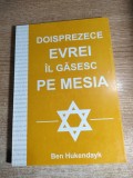 Doisprezece evrei il gasesc pe Mesia - Ben Hukendayk (Fundatia Crestina Podul Prieteniei)