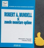 Robert A. Mundell si zonele monetare optime Alexandru Tasnadi, Claudiu Doltu